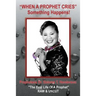 "When a Prophet Cries"