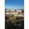 Letters from Hollywood: 1977-2017