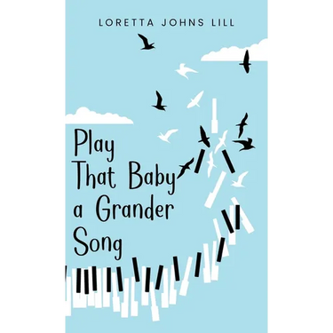 Play That Baby A Grander Song
