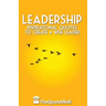 Leadership: Inspirational Quotes to Create a Wise Leader