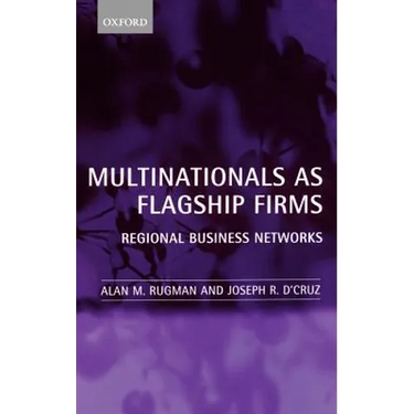 Multinationals as Flagship Firms: Regional Business Networks