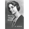 Ward, Wife, Widow
