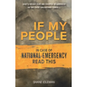 If My People: In Case of National Emergency Read This