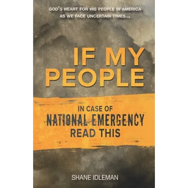 If My People: In Case of National Emergency Read This