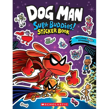 Dog Man: Official Supa Buddies Sticker Book