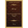 Bill Arp: From The Uncivil War To Date, 1861-1903 (1903)