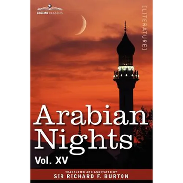 Arabian Nights, in 16 Volumes: Vol. XV
