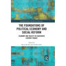 The Foundations of Political Economy and Social Reform: Economy and Society in Eighteenth Century France