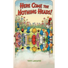 Here Come The Nothing Heads