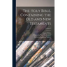 The Holy Bible, Containing the Old and New Testaments; Volume 2
