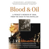 Blood & Oil: A Prince's Memoir of Iran, from the Shah to the Ayatollah