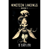 Nineteen Landings: Book 1