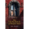 The Tenant of Wildfell Hall: Romance Novel