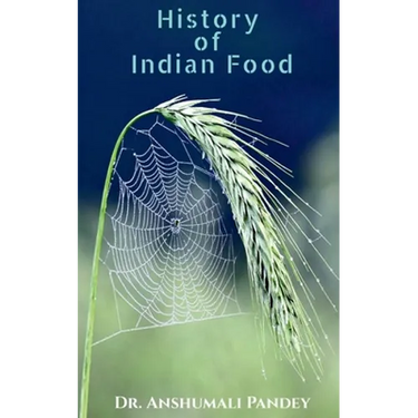 History of Indian Food