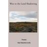 Woe to the Land Shadowing