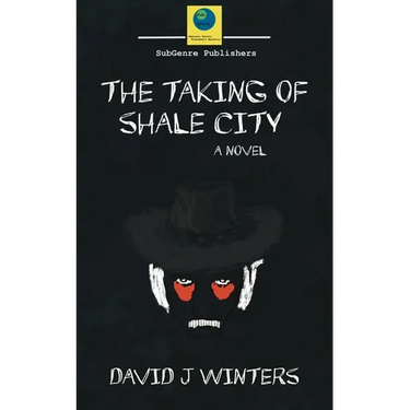 The Taking of Shale City