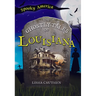 The Ghostly Tales of Louisiana