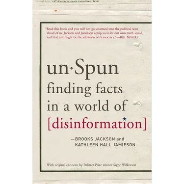 Unspun: Finding Facts in a World of Disinformation