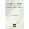 The Birth, the Curse and the Greening of Earth: An Ecological Reading of Genesis 1-11