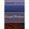 Gospel Workers