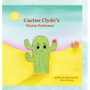Cactus Clyde's Warm Embrace