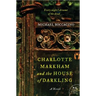 Charlotte Markham and the House of Darkling