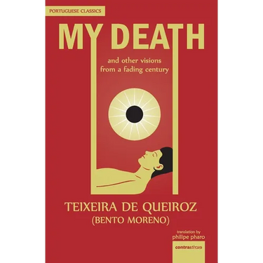 My Death: And Other Visions from a Fading Century