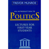 An Introduction to Politics: Lectures for First Year Students Third Edition