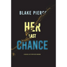 Her Last Chance (A Rachel Gift FBI Suspense Thriller-Book 2)