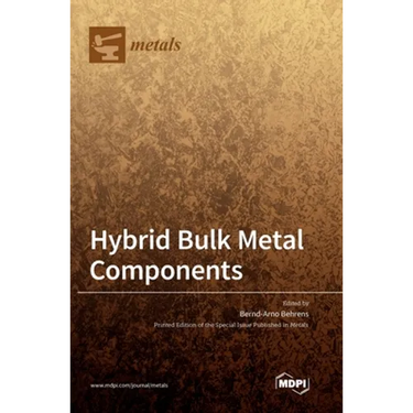 Hybrid Bulk Metal Components