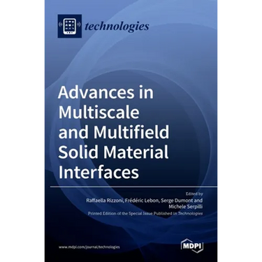 Advances in Multiscale and Multifield Solid Material Interfaces