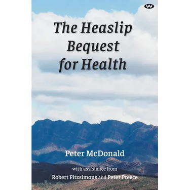The Heaslip Bequest for Health