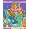 Coloring book ANIME Princess Mermaids
