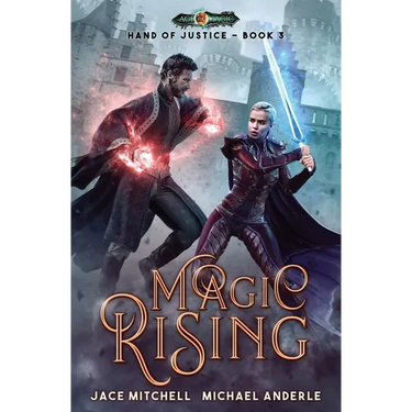 Magic Rising: Hand Of Justice Book 3