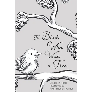 The Bird Who Was a Tree