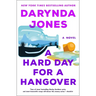 A Hard Day for a Hangover