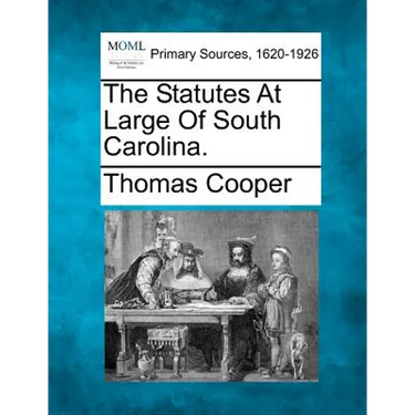 The Statutes at Large of South Carolina.