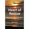 Heart of Rescue: A Bipolar and PTSD Self-Help Memoir