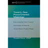 Toward a New, Praxis-Oriented Missiology: Rediscovering Paulo Freire's Concept of Conscientizacao and Enhancing Christian Mission as Prophetic Dialogu