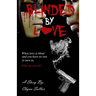 Blinded By Love