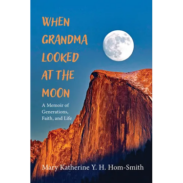 When Grandma Looked at the Moon