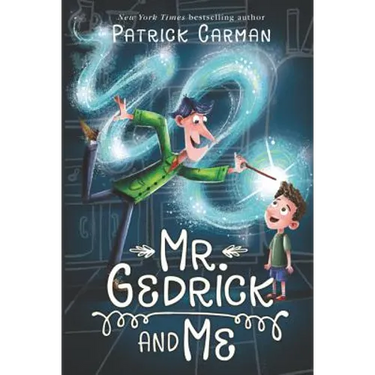 Mr. Gedrick and Me