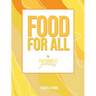 Food For All: By Drooling Goddess