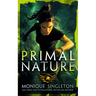 Primal Nature: Book 1 in a Gripping Urban Fantasy Series