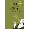 Curse + Berate in 69+ Languages