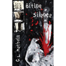 Biting Silence