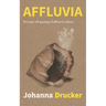 Affluvia: The toxic off-gassing of affluent culture