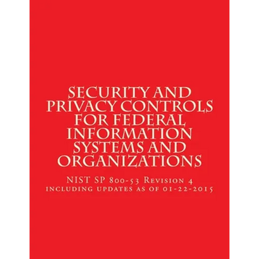 Security and Privacy Controls for Federal Information Systems and Organizations: NIST SP 800-53 Revision 4 including updates as of 01-22-2015