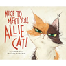 Nice to Meet You, Allie Cat!