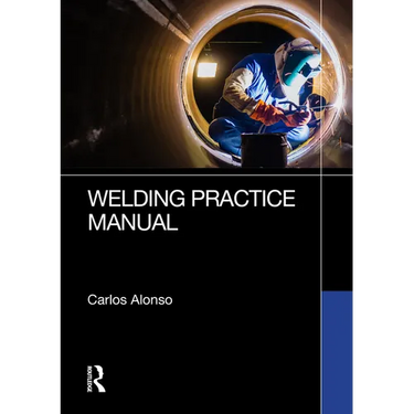 Welding Practice Manual
